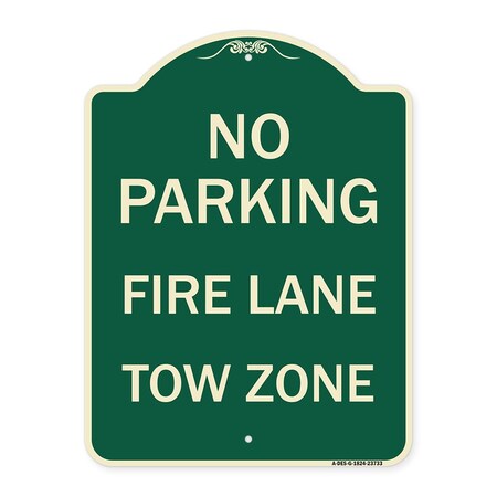 Signmission No Parking Fire Lane Tow Zone K-1645 Heavy-Gauge Aluminum Sign, 24" x 18", G-1824-23733 A-DES-G-1824-23733